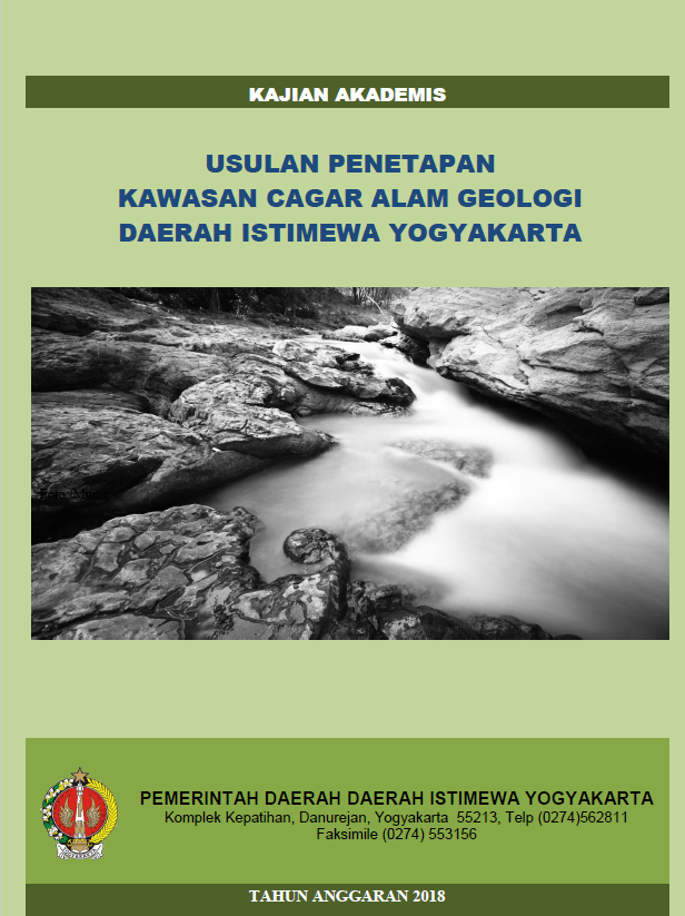 KAJIAN AKADEMIS : USULAN PENETAPAN KAWASAN CAGAR ALAM GEOLOGI DAERAH ISTIMEWA YOGYAKARTA