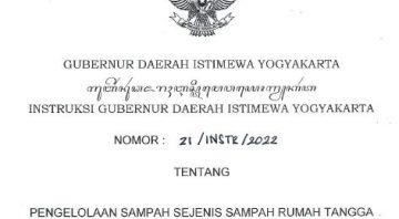 Instruksi Gubernur DIY Nomor 21/INSTR/2022 tentang Pengelolaan Sampah Sejenis Sampah Rumah Tangga di Lingkungan Perangkat Daerah Pemerintah Daerah Daerah Istimewa Yogyakarta