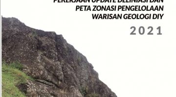 Kajian Update Delineasi dan Peta Zonasi Pengelolaan Warisan Geologi DIY