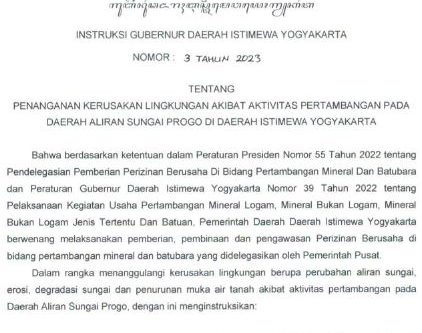 Instruksi Gubernur DIY Nomor 3 Tahun 2023 tentang Penanganan Kerusakan Lingkungan Akibat Aktivitas Pertambangan Pada Daerah Aliran Sungai Progo di Daerah Istimewa Yogyakarta