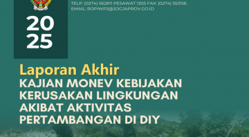 Laporan Akhir Kajian Monev Kerusakan Lingkungan Akibat Aktivitas Pertambangan di DIY